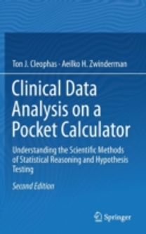 Clinical Data Analysis on a Pocket Calculator Clinical Data Analysis on a Pocket Calculator
