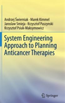 System Engineering Approach to Planning Anticancer Therapies