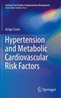 Hypertension and Metabolic Cardiovascular Risk Factors