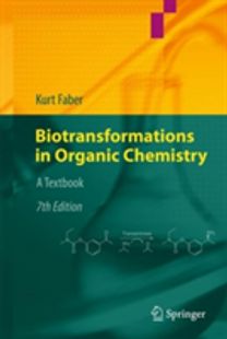 Biotransformations in Organic Chemistry Biotransformations in Organic Chemistry