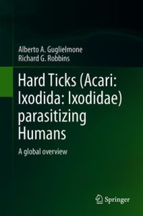 Hard Ticks (Acari: Ixodida: Ixodidae) Parasitizing Humans Hard Ticks (Acari: Ixodida: Ixodidae) Parasitizing Humans