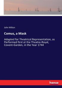 Comus, a Mask Comus, a Mask