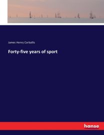 Forty-Five Years of Sport