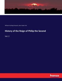 History of the Reign of Philip the Second