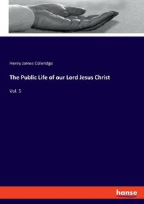 Public Life of Our Lord Jesus Christ