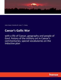 Caesar's Gallic War Caesar's Gallic War