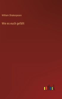 Wie Es Euch Gefallt