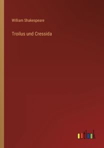 Troilus Und Cressida