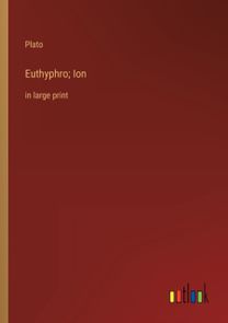 Euthyphro; Ion