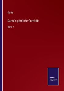 Dante's Goettliche Comoedie
