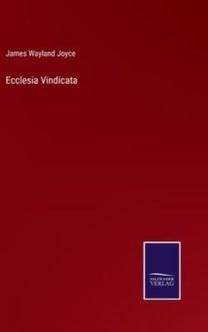 Ecclesia Vindicata