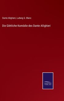 Goettliche Komoedie Des Dante Allighieri