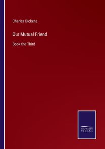 Our Mutual Friend