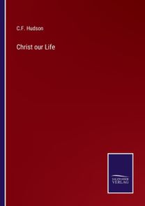 Christ Our Life