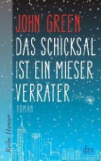 Das Schicksal Ist Ein Mieser Verrater