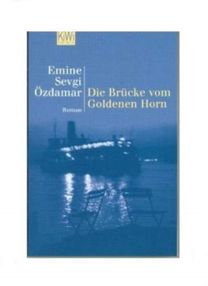 Die Brucke Vom Goldenen Horn
