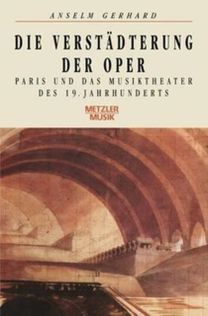 Die Verstadterung Der Oper