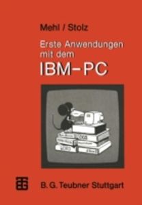 Erste Anwendungen Mit Dem Ibm-Pc