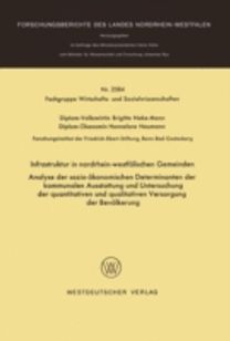 Infrastruktur in Nordrhein-Westfalischen Gemeinden Infrastruktur in Nordrhein-Westfalischen Gemeinden