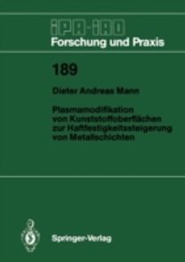 Plasmamodifikation Von Kunststoffoberflachen Zur Haftfestigkeitssteigerung Von Metallschichten