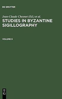 Studies in Byzantine Sigillography