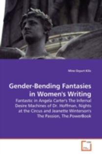 Gender-Bending Fantasies in Women's Writing