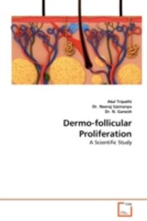 Dermo-Follicular Proliferation