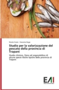 Studio per La Valorizzazione Del Pescato Della Provincia Di Trapani