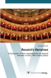 Rossini's Heroines