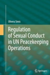 Regulation of Sexual Conduct in Un Peacekeeping Operations