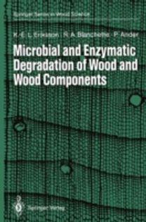 Microbial and Enzymatic Degradation of Wood and Wood Components