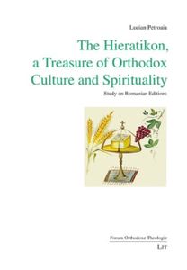 Hieratikon, a Treasure of Orthodox Culture and Spirituality