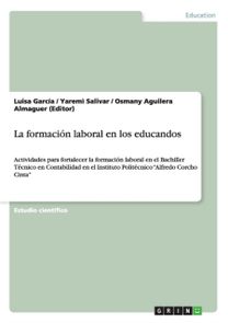 La Formacion Laboral En Los Educandos