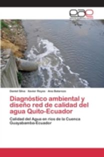 Diagnostico Ambiental Y Diseno Red De Calidad Del Agua Quito-Ecuador