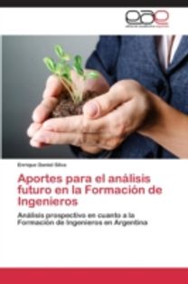 Aportes Para El Analisis Futuro en La Formacion De Ingenieros