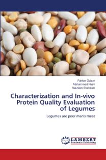 Characterization and in-Vivo Protein Quality Evaluation of Legumes