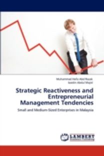 Strategic Reactiveness and Entrepreneurial Management Tendencies