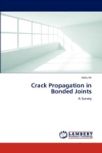 Crack Propagation in Bonded Joints