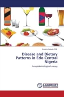 Disease and Dietary Patterns in Edo Central Nigeria