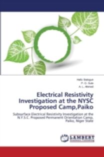 Electrical Resistivity Investigation at the Nysc Proposed Camp, Paiko