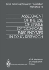 Assessment of the Use of Single Cytochrome P450 Enzymes in Drug Research