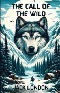 Call Of The Wild(Illustrated)