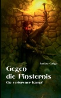 Gegen Die Finsternis