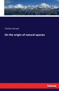On the Origin of Natural Species