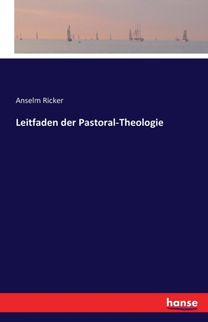 Leitfaden Der Pastoral-Theologie