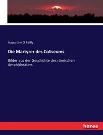 Martyrer Des Coliseums