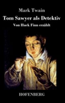 Tom Sawyer Als Detektiv
