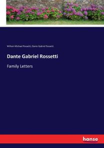 Dante Gabriel Rossetti