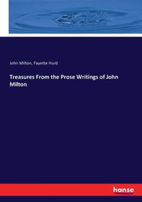 Treasures from the Prose Writings of John Milton