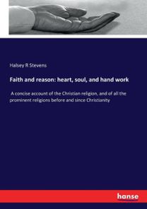 Faith and Reason Faith and Reason